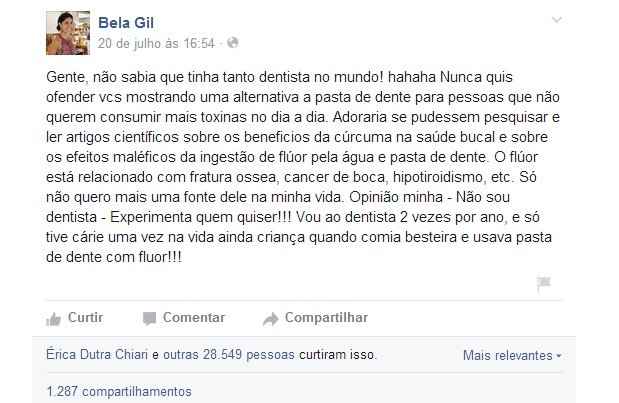 Após gerar a discussão sobre o uso do cúrcuma para escovar os dentes, em sua página no Facebook, Bela Gil respondeu as críticas, e voltou a ser alvo de polêmica(foto: Facebook/belagiloficial/Reprodução) Após gerar a discussão sobre o uso do cúrcuma para escovar os dentes, em sua página no Facebook, Bela Gil respondeu as críticas, e voltou a ser alvo de polêmica(foto: Facebook/belagiloficial/Reprodução)